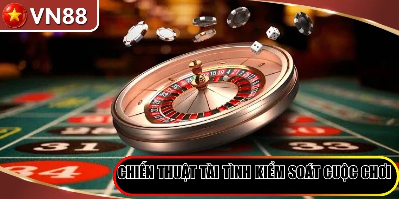 Chiến thuật tài tình kiểm soát cuộc chơi