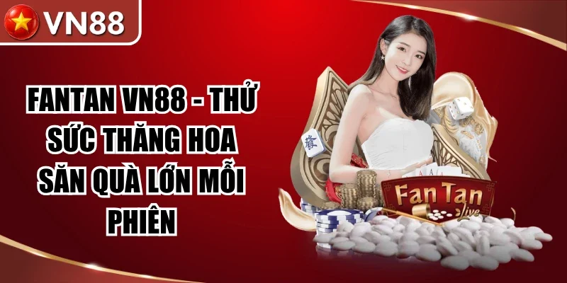 Fantan VN88