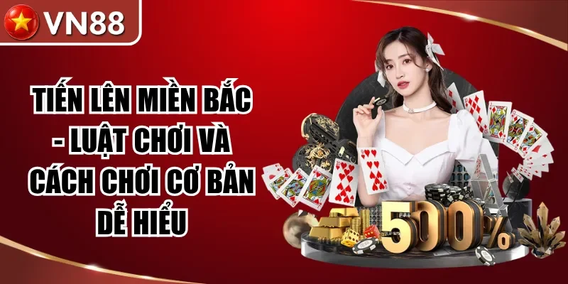 Tiến Lên Miền Bắc